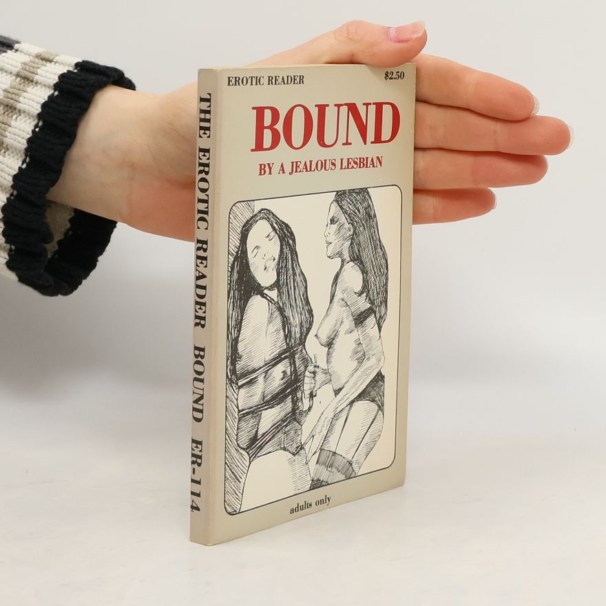 Autorenkollektiv Bound By A Jealous Lesbian