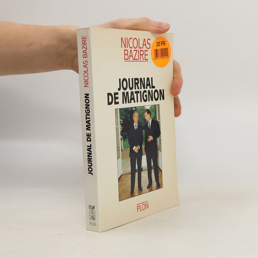 Nicolas Bazire Journal de Matignon