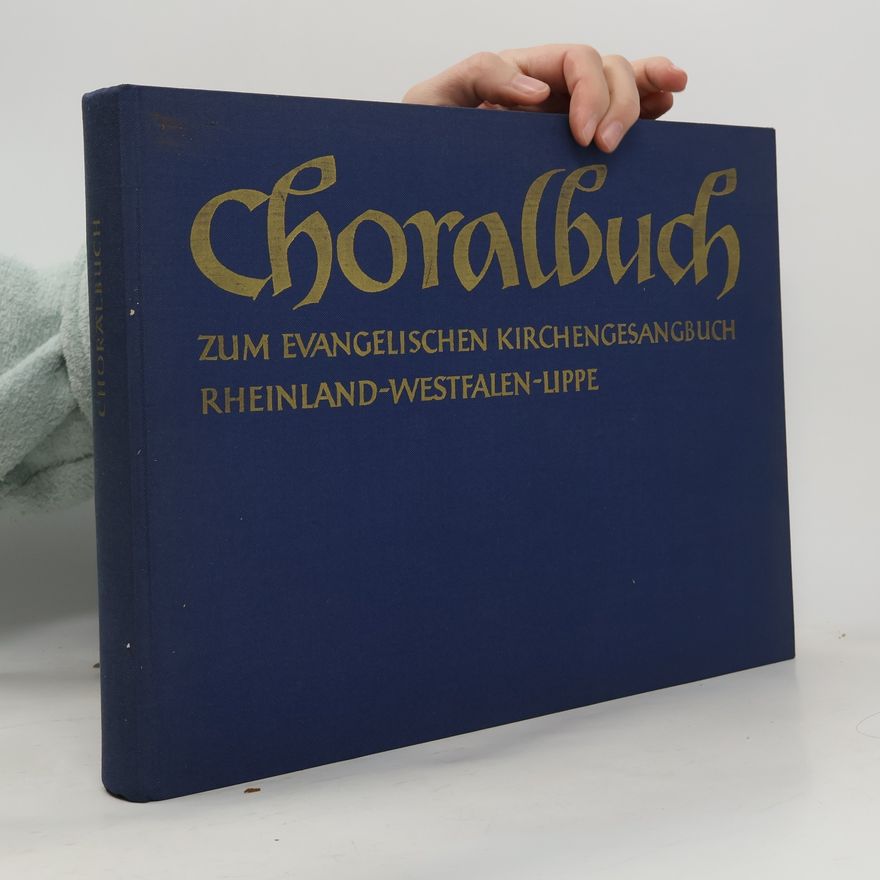 Various authors Choralbuch zum evangelischen Kirchengesangbuch Rheinland-Westfalen-Lippe
