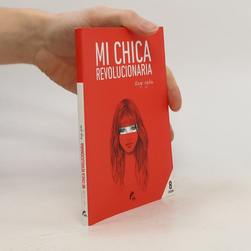 Diego Ojeda Poesía: Mi chica revolucionaria - 14 edición