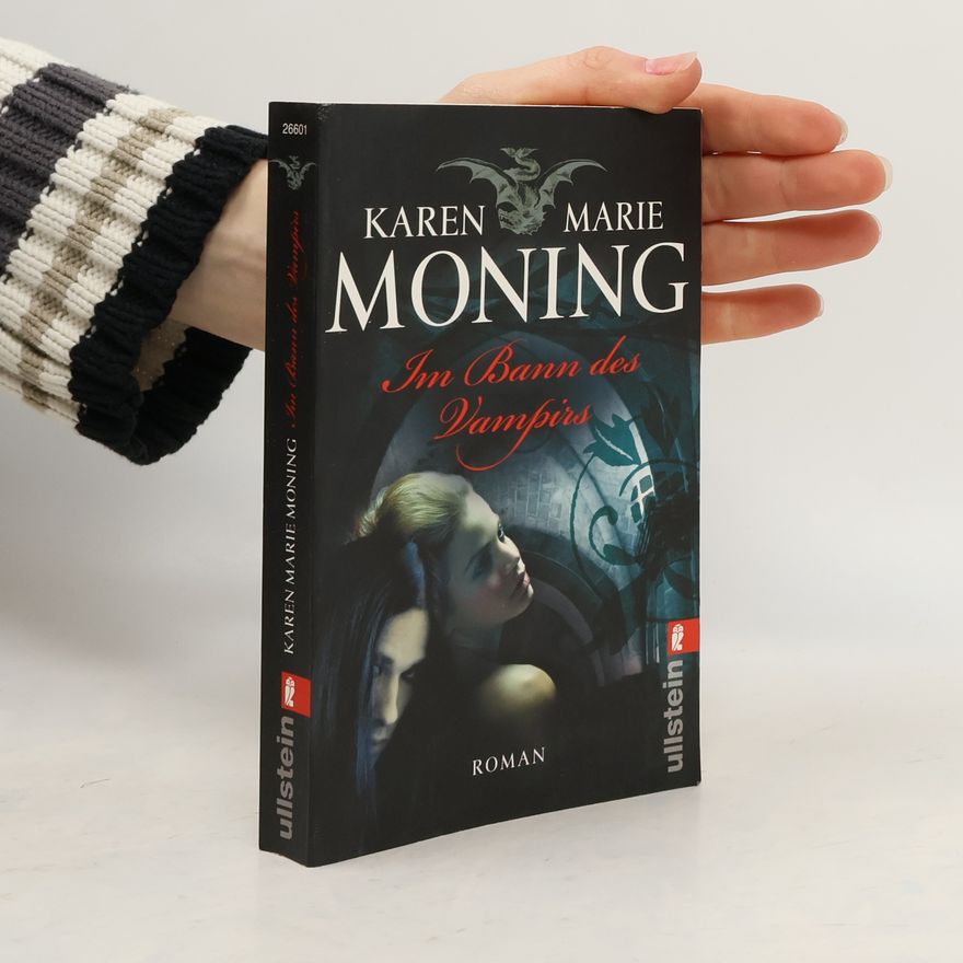 Karen Marie Moning Im Bann des Vampirs