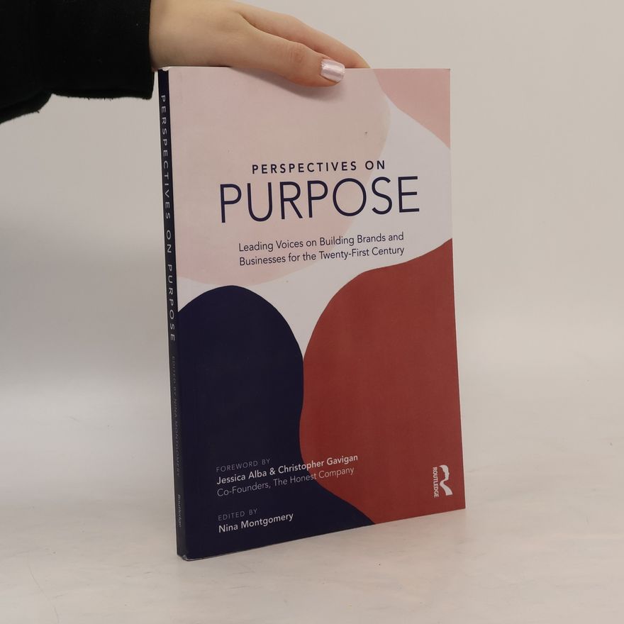 Nina Montgomery Perspectives on Purpose