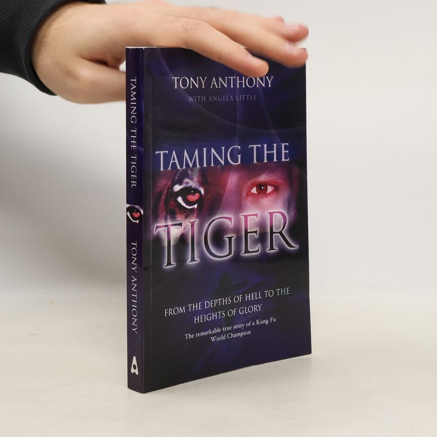 Tony Anthony Taming the Tiger