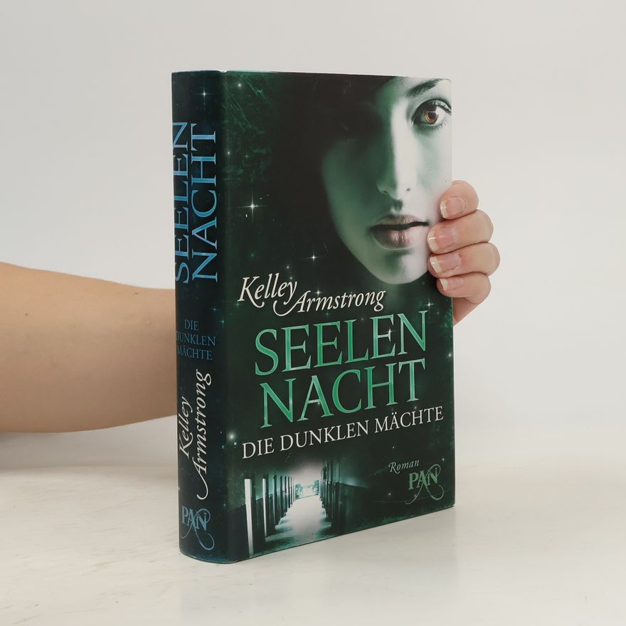 Kelley Armstrong Die dunklen Mächte: Seelennacht