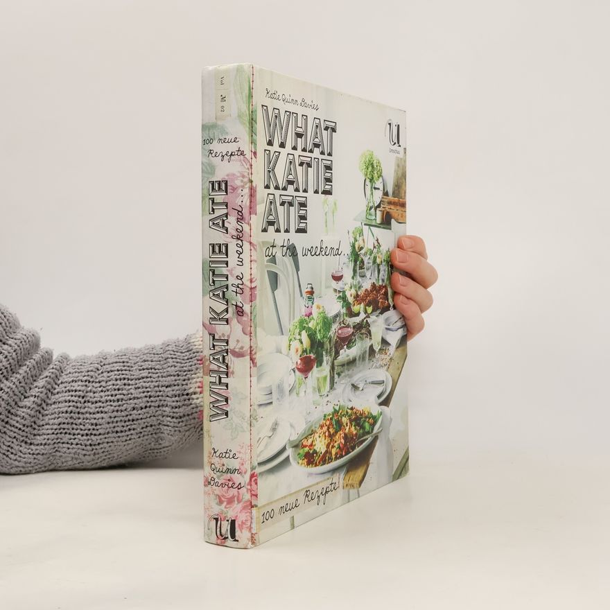 Katie Quinn Davies What Katie Ate at the Weekend ...
