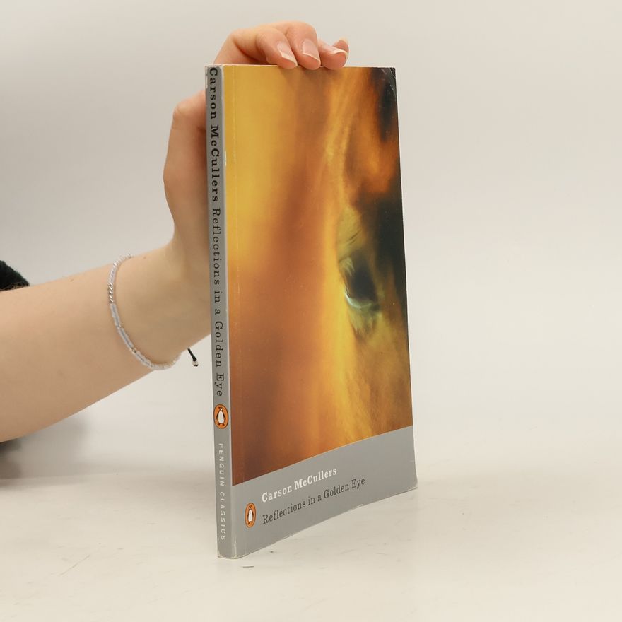 Carson McCullers Reflections in a Golden Eye