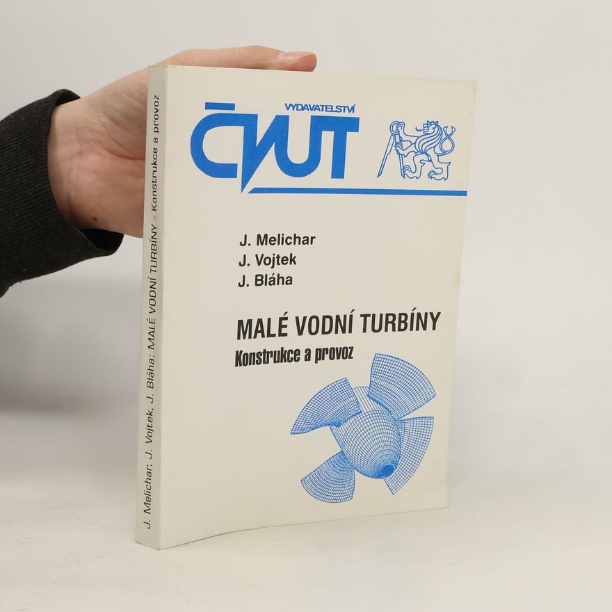 AA.VV. Malé vodní turbíny. Konstrukce a provoz