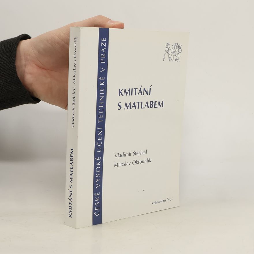 Miloslav Okrouhlík Kmitání s Matlabem