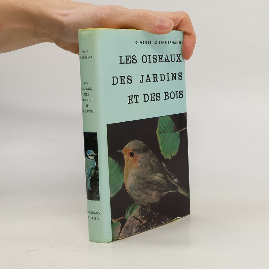 G. Zimmermann Les oiseaux des jardins et des bois