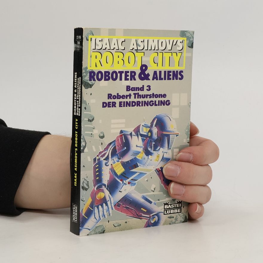 Robert Thurston Der Eindringling. Science-Fiction-Roman