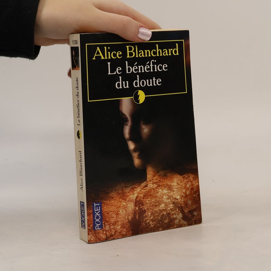 Alice Blanchard Le bénéfice du doute