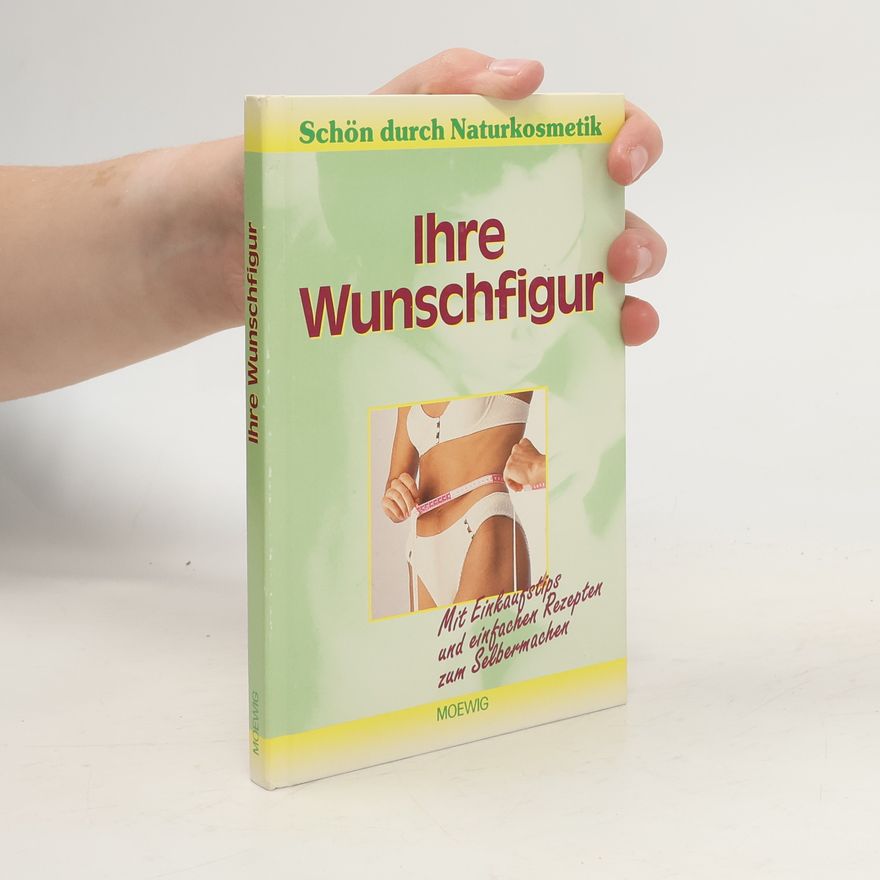 Autorenkollektiv Ihre Wunschfigur