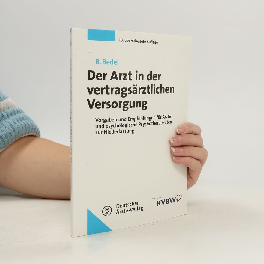 B. Bedei Der Arzt in der vertragsärztlichen Versorgung