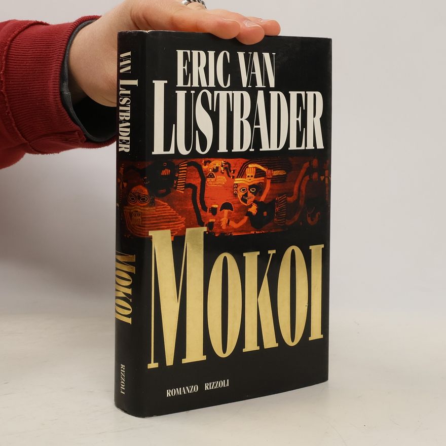 Eric Van Lustbader Mokoi