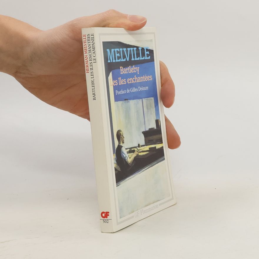 Herman Melville Bartleby ; Les îles enchantées ; Le campanile