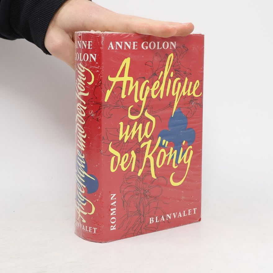 Anne Golon Angélique und der König