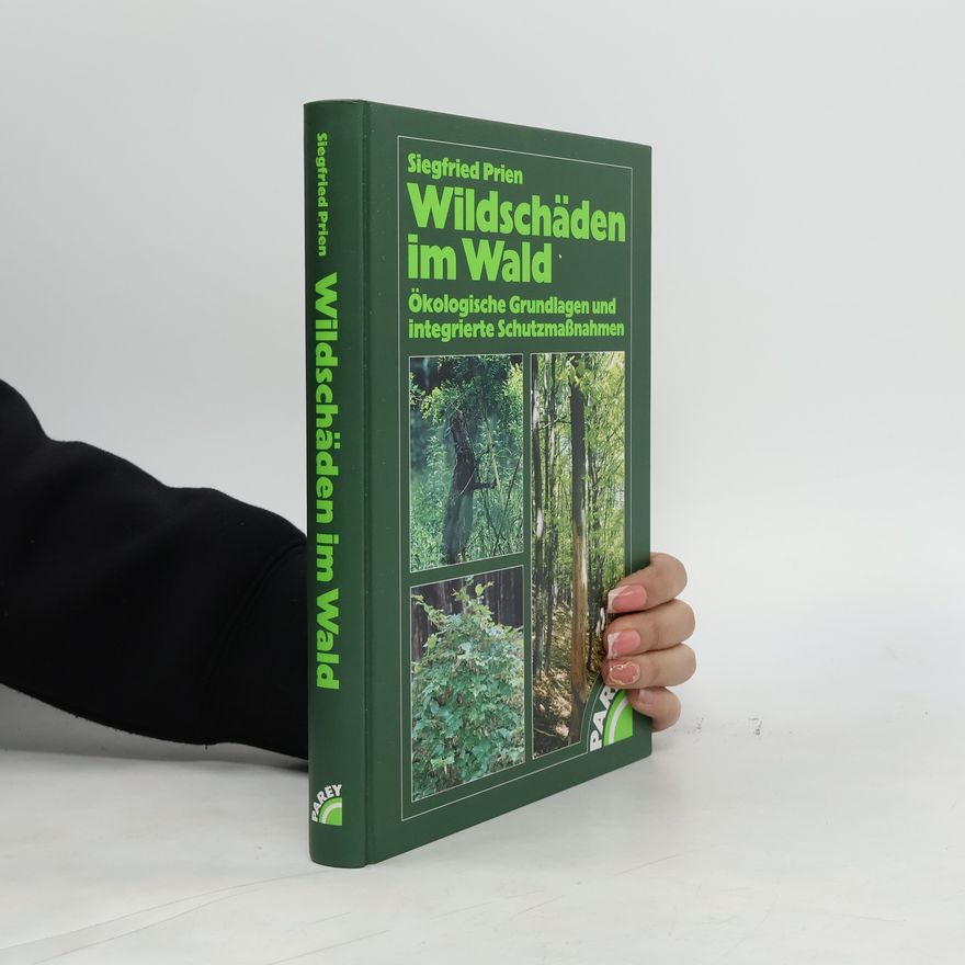 Siegfried Prien Wildschäden im Wald