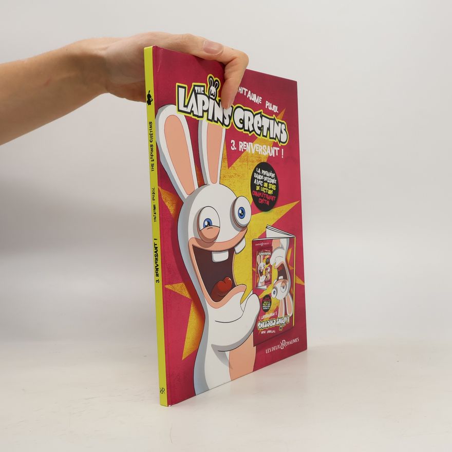 Thitaume, The Lapins Crétins