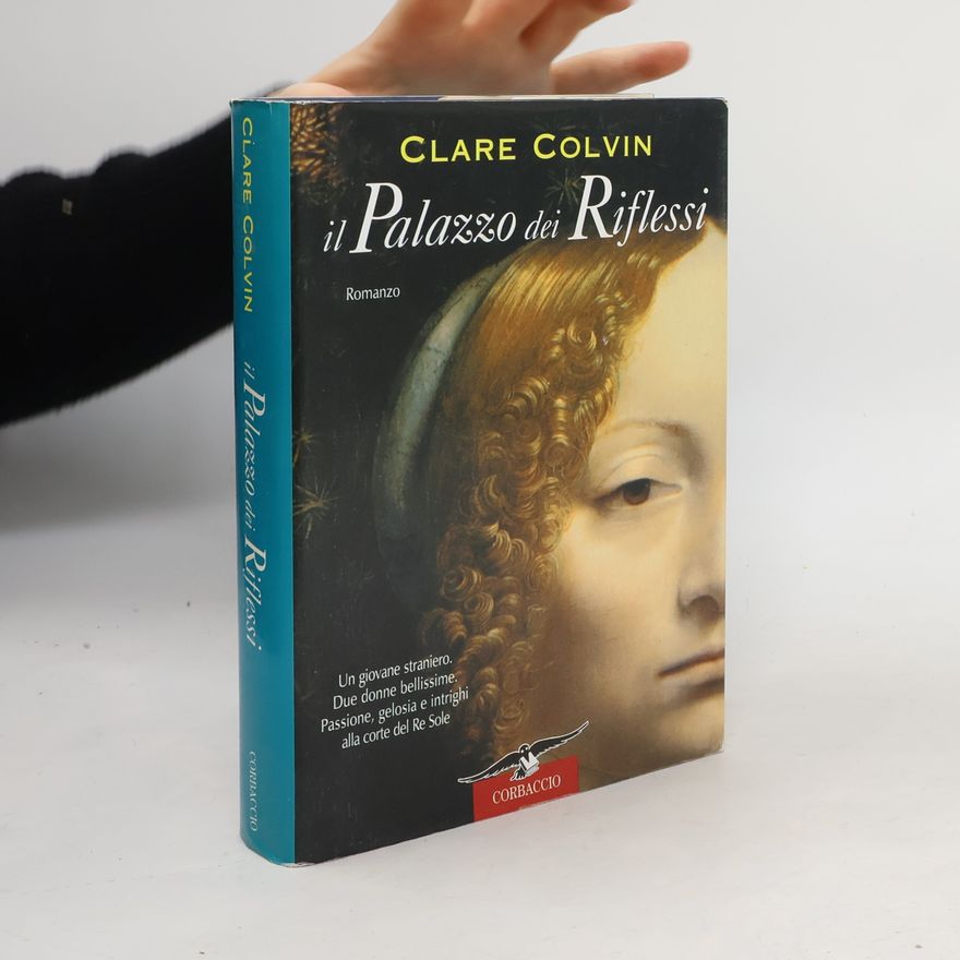 Clare Colvin Il palazzo dei riflessi