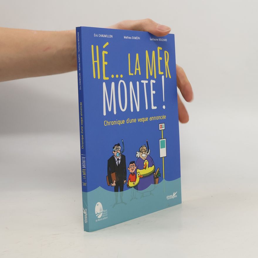 Mathieu Duméry Hé... la mer monte !