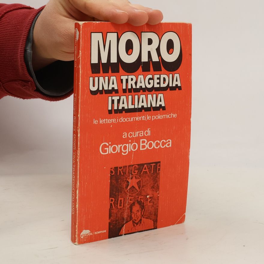 Giorgio Bocca Moro una tragedia italiana
