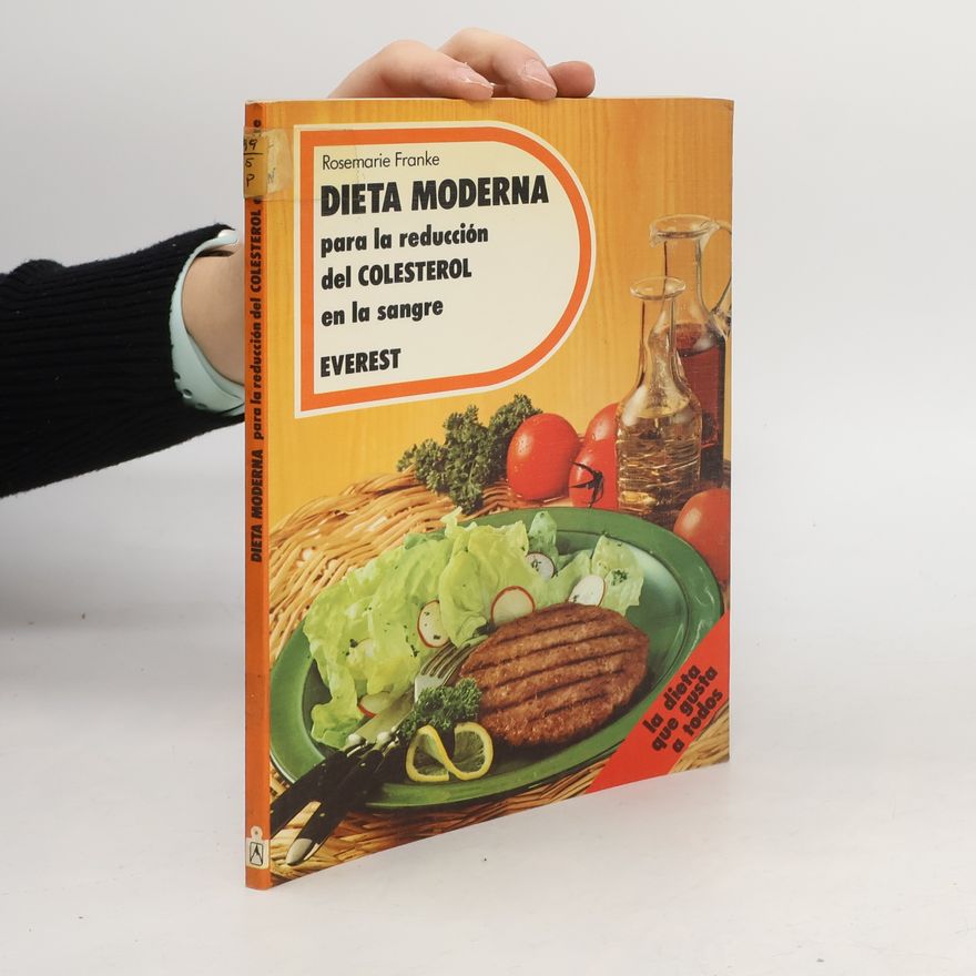 Rosemarie Franke Dieta moderna para la reducción del colesterol en la sangre