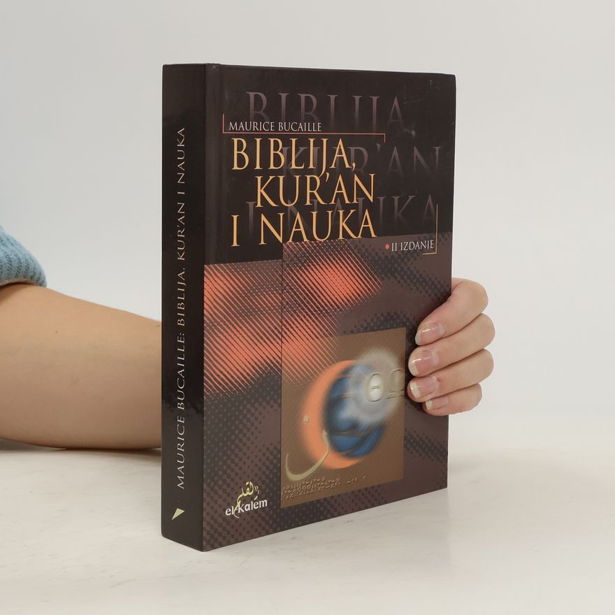 Maurice Bucaille Biblija, Kur'an i Nauka - II izdanje