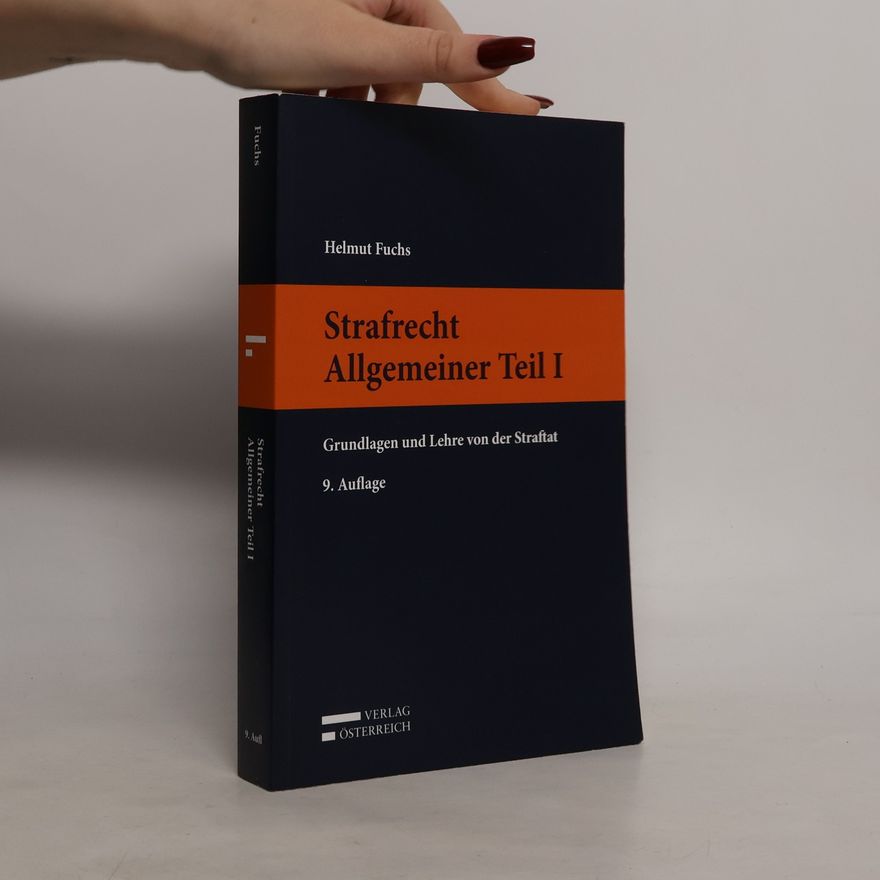 Helmut Fuchs Strafrecht, allgemeiner Teil I