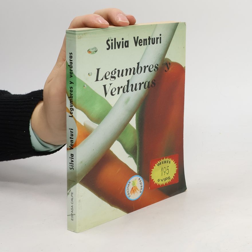 Silvia Venturi Legumbres y Verduras