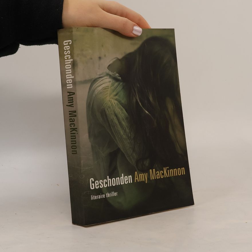 Amy MacKinnon Geschonden