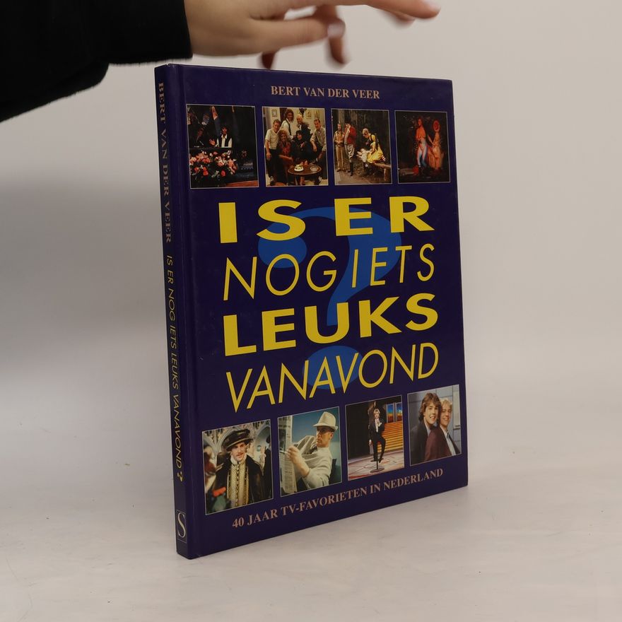Bert van der Veer Is er nog iets leuks vanavond?