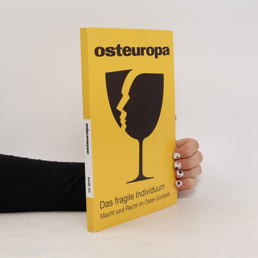 Autorenkollektiv Osteuropa. Das fragile Individuum