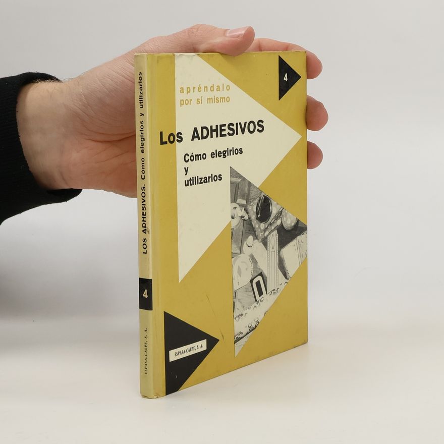 Autorenkollektiv Los ADHESIVOS 4: cómo elegirlos y utilizarlos