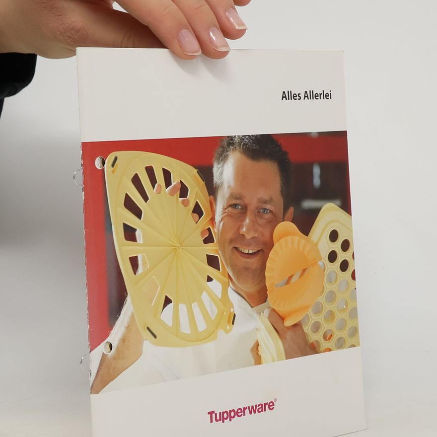 Kolektiv autorů Tupperware Alles Allerlei