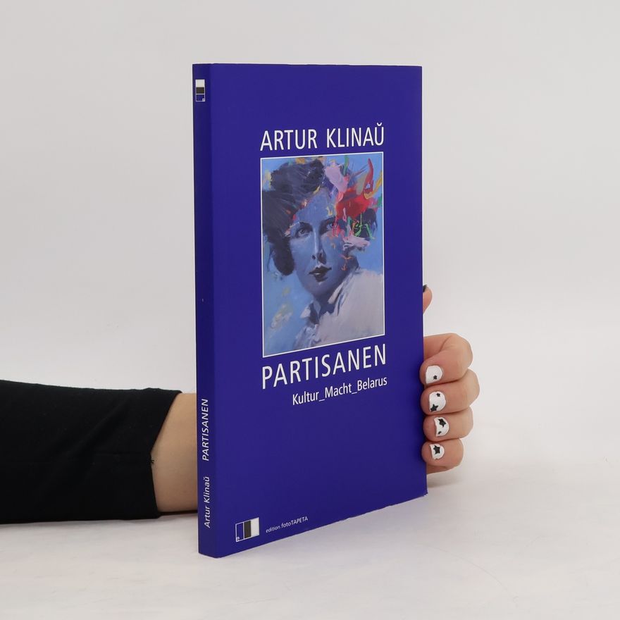 Artur A. Klinau Partisanen