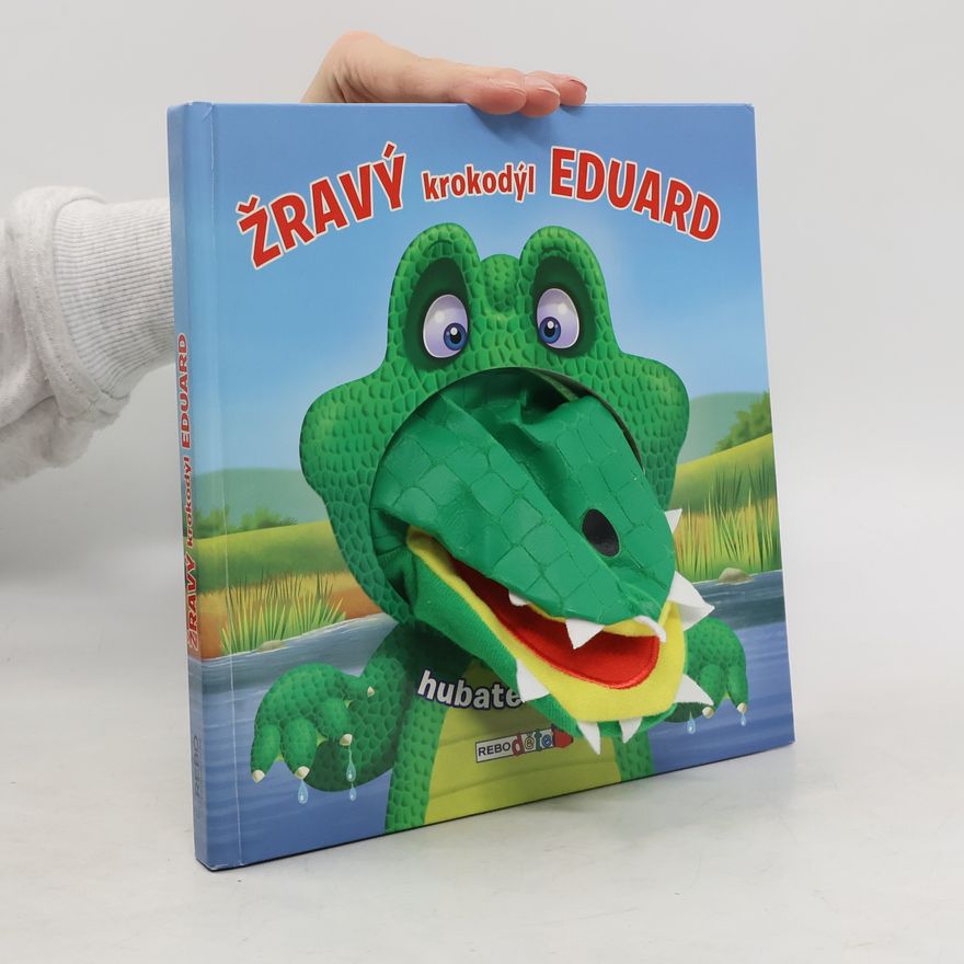 Barry Green Žravý krokodýl Eduard