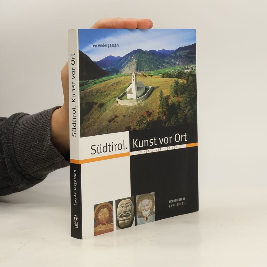 Leo Andergassen Südtirol. Kunst vor Ort
