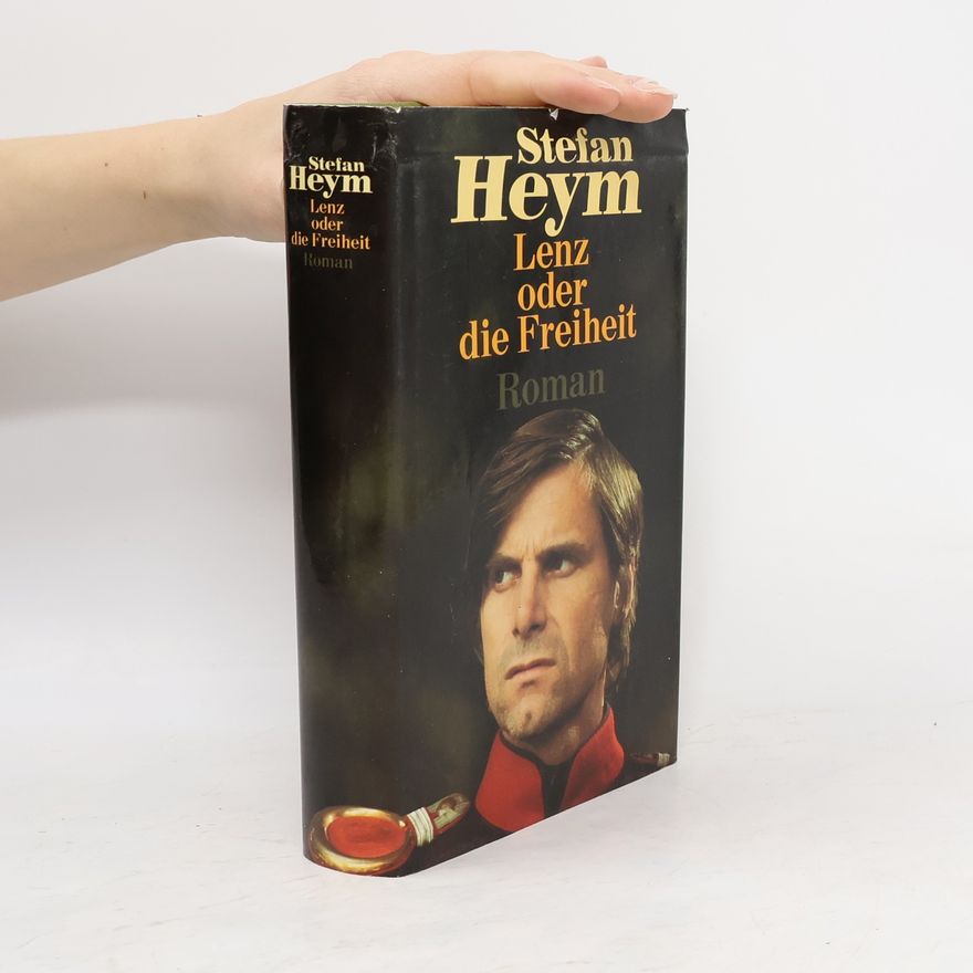 Stefan Heym Lenz oder die Freiheit
