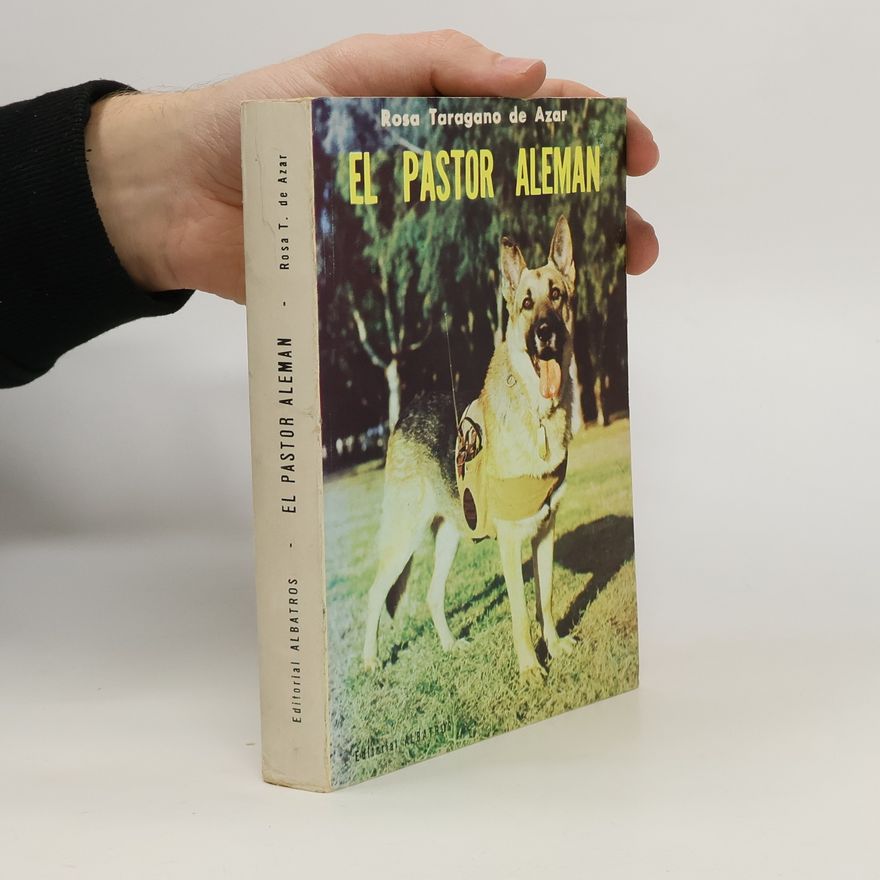 Rosa Taragano de Azar El Pastor Aleman