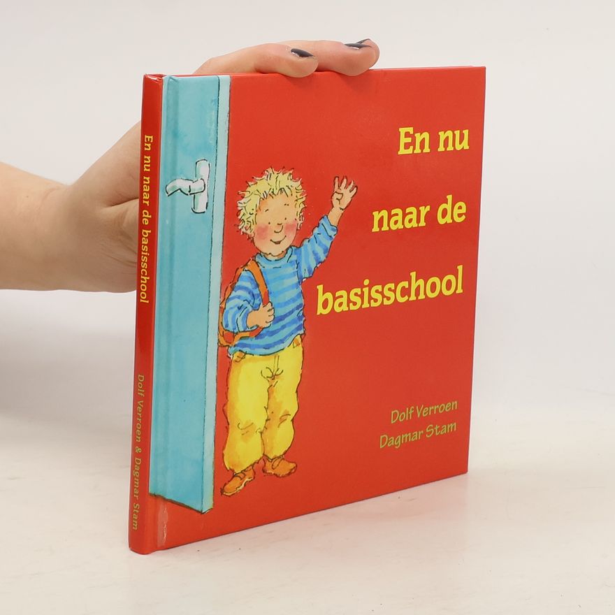 Dagmar Stam En nu naar de basisschool