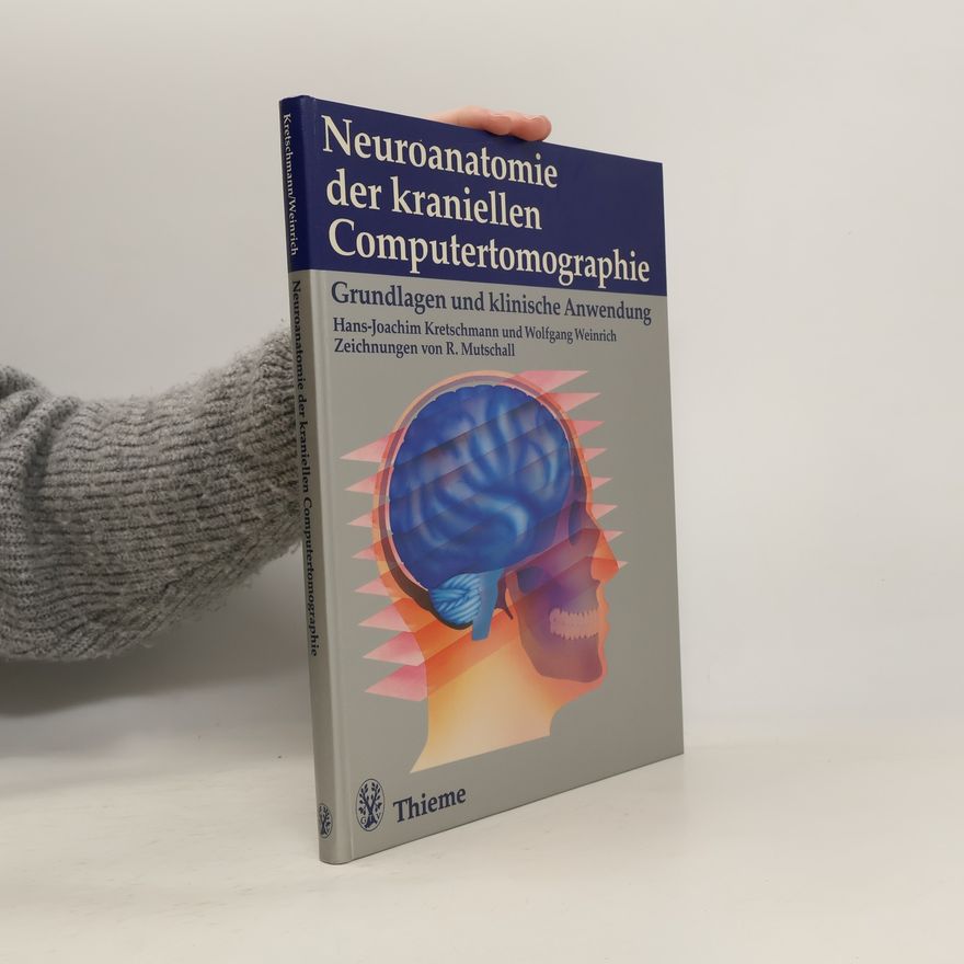 Hans Joachim Kretschmann Neuroanatomie der kraniellen Computertomographie