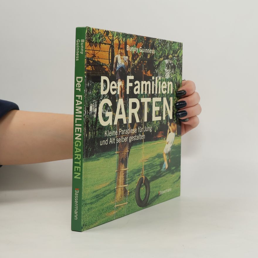 Bunny Guinness Der Familien-Garten