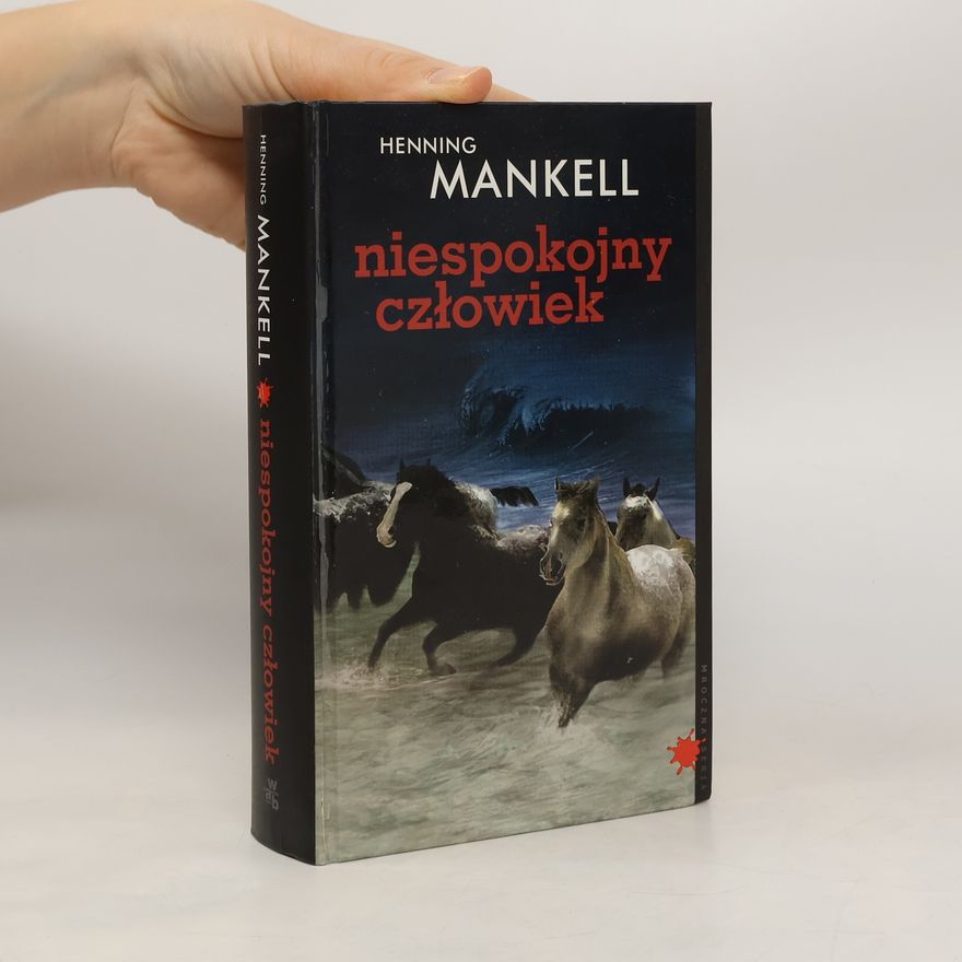 Henning Mankell Niespokojny człowiek