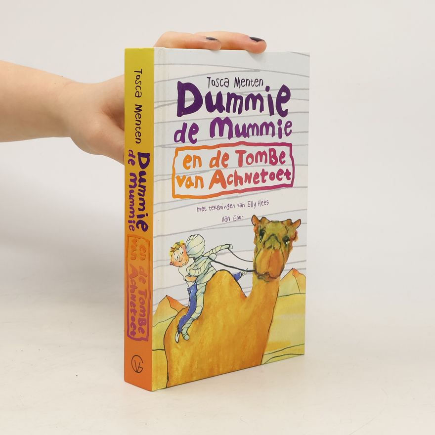 Tosca Menten Dummie de mummie en de tombe van Achnetoet