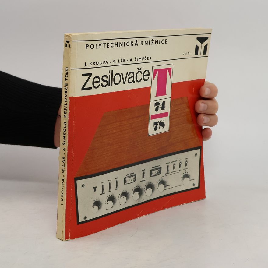 Miroslav Láb Zesilovače T 74/78