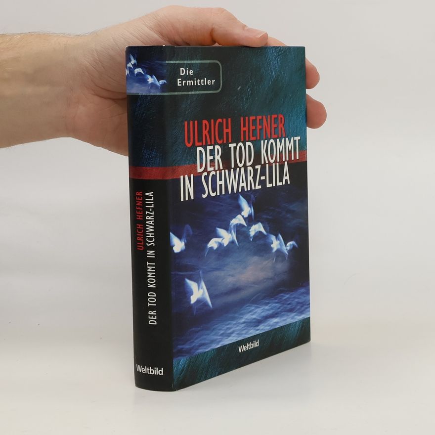 Ulrich Hefner Der Tod kommt in schwarz-lila