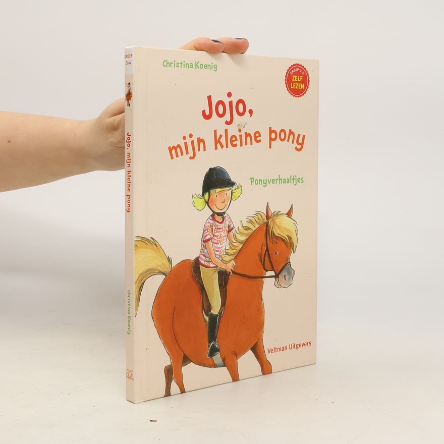 Christina Koenig Jojo, mijn kleine pony