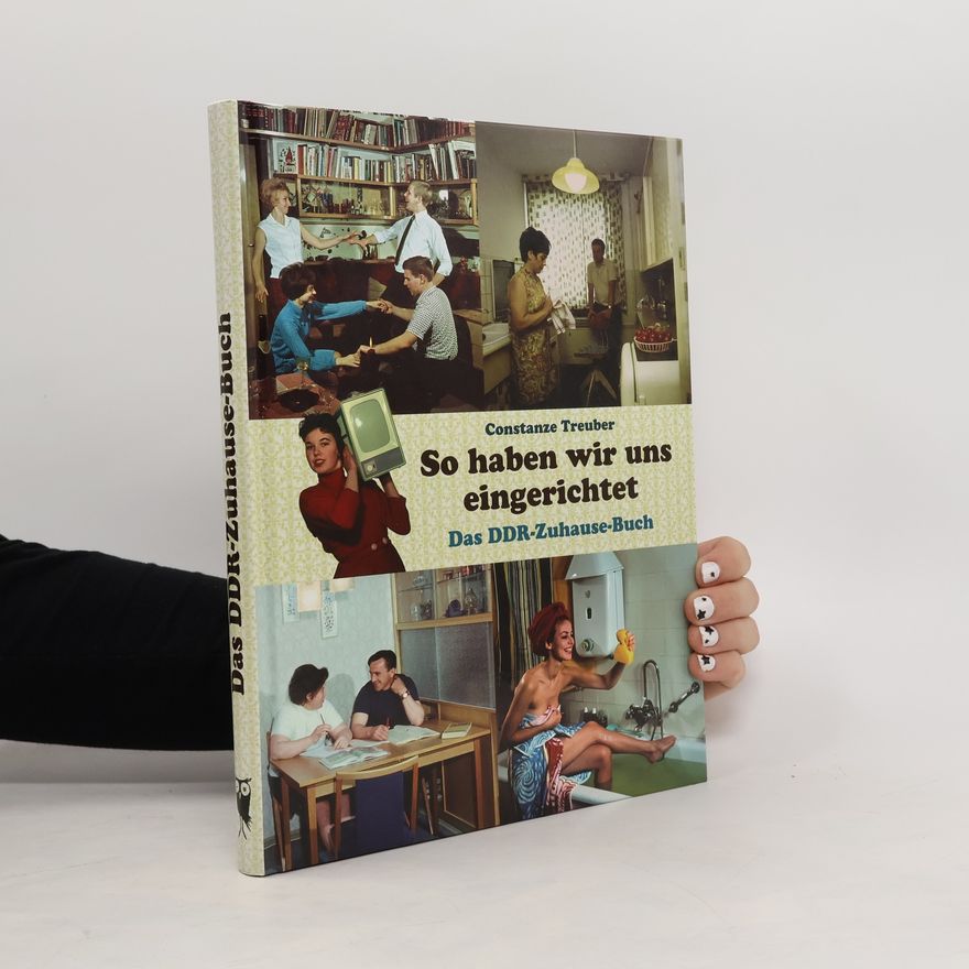 Constanze Treuber So haben wir uns eingerichtet