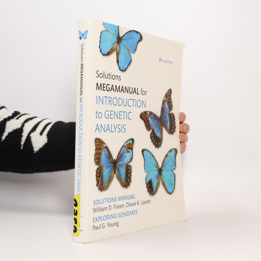 Diane K. Lavett Introduction to Genetic Analysis Solutions Megamanual - 9th Edition