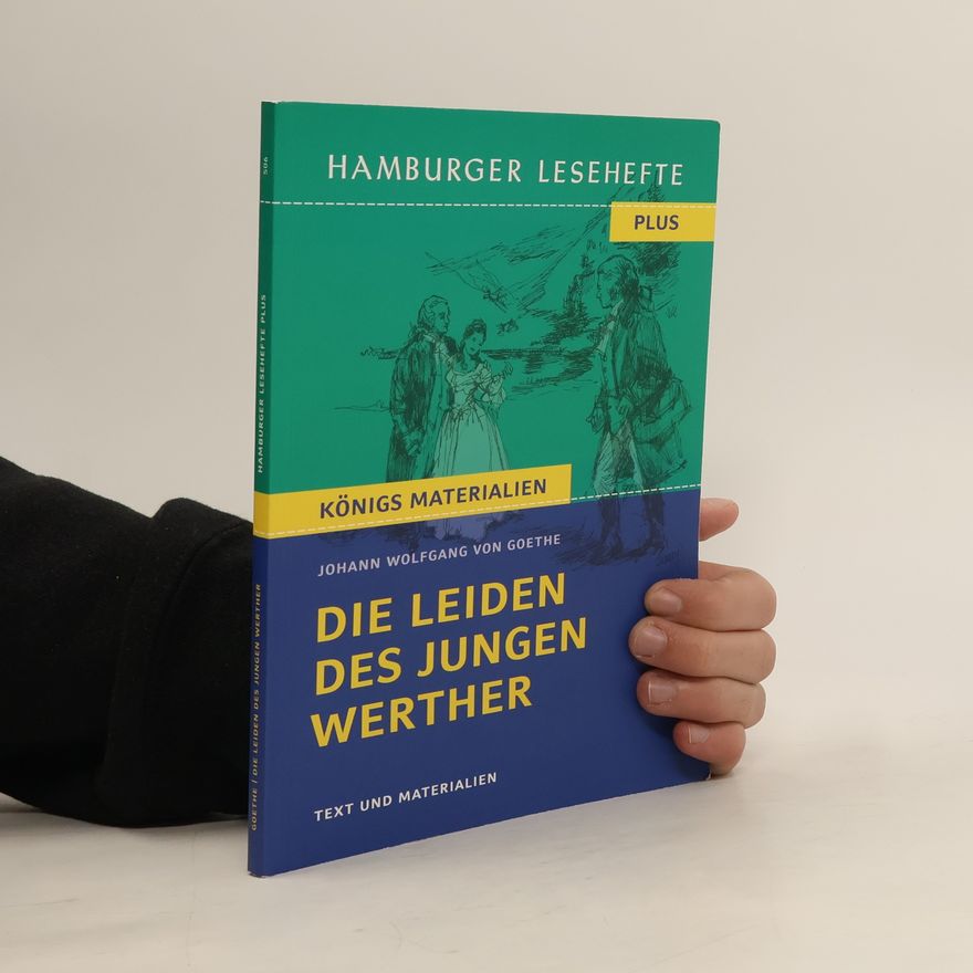 Johann Wolfgang von Goethe Die Leiden des jungen Werther